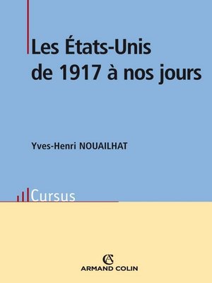cover image of Les États-Unis de 1917 à nos jours